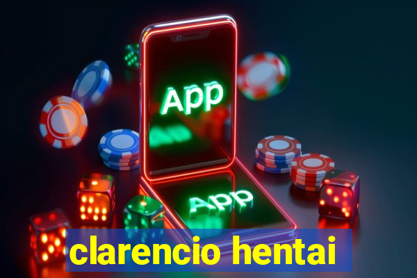 clarencio hentai